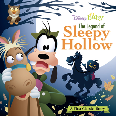 My First Disney Classics: The Legend of Sleepy Hollow By Disney Books Cover Image