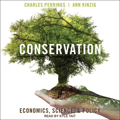 Conservation: Economics, Science, and Policy cover