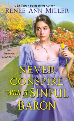 Cover for Never Conspire with a Sinful Baron (The Infamous Lords #4)
