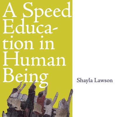 A Speed Education in Human Being