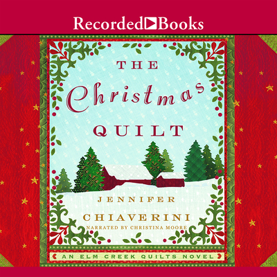 Cover for The Christmas Quilt (Elm Creek Quilts Novels (Simon & Schuster))