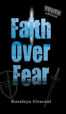 Faith Over Fear: YOUTH edition Cover Image