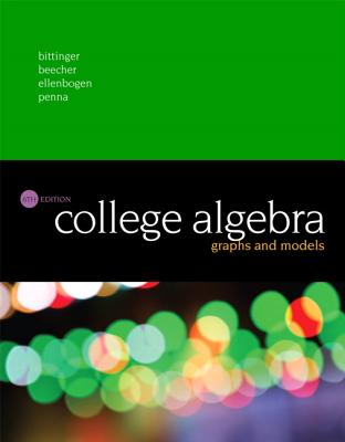 College Algebra: Graphs and Models Cover Image