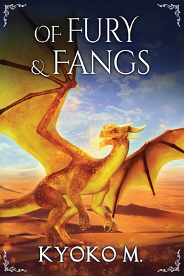 Of Fury and Fangs (Of Cinder and Bone #4)