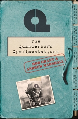 The Quanderhorn Xperimentations By Rob Grant, Andrew Marshall Cover Image