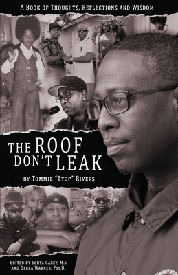 The Roof Don't Leak: Thoughts, Reflections and Wisdom Cover Image