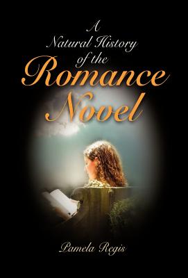 A Natural History of the Romance Novel Cover