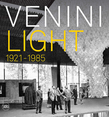 Venini Light: 1921-1985 Cover Image