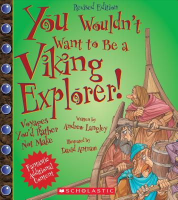 You Wouldn't Want to Be... 10冊 You Wouldn't Want to Be a Viking Explorer! (Revised Edition) (You