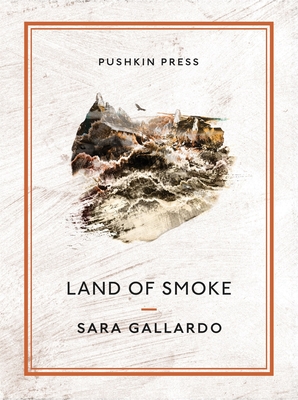 Land of Smoke (Pushkin Press Classics)