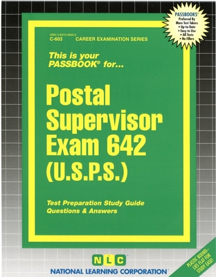 Postal Supervisor Exam 642 (U.S.P.S.): Passbooks Study Guide (Career Examination Series) By National Learning Corporation Cover Image