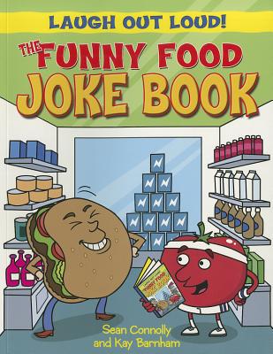 The Funny Food Joke Book (Laugh Out Loud)