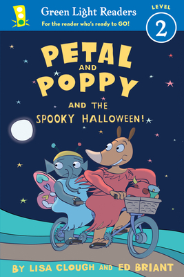 Petal and Poppy and the Spooky Halloween! (Green Light Readers Level 2) By Lisa Clough, Ed Briant (Illustrator) Cover Image