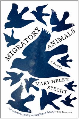 Cover Image for Migratory Animals: A Novel