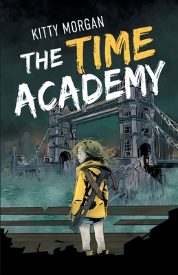 The Time Academy: A Dystopian Time Travel Epic for Middle Grade Readers (The Drowning World #1)
