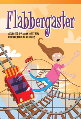 Flabbergaster (Literary Text) By Mark Carthew Cover Image