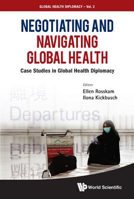 Cover for Negotiating and Navigating Global Health