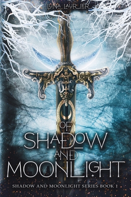 Of Shadow and Moonlight (Revised Edition): New Adult Paranormal Fantasy Romance Cover Image
