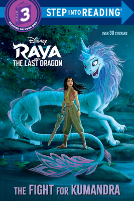 The Fight for Kumandra (Disney Raya and the Last Dragon) (Step into Reading) Cover Image