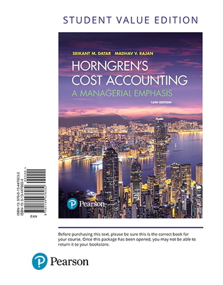 Horngren's Cost Accounting: A Managerial Emphasis (Loose