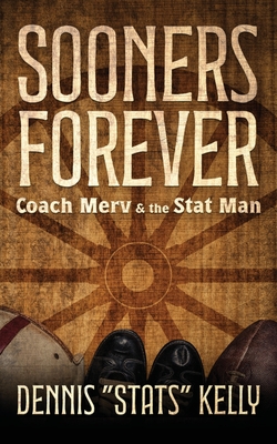 Sooners Forever: Coach Merv and the Stat Man Cover Image