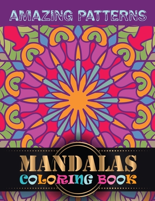 Mandala Coloring Book for Beginners: Adult Coloring Books Easy