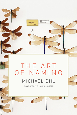 The Art of Naming By Michael Ohl, Elisabeth Lauffer (Translated by) Cover Image