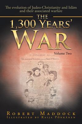 The 1300 Year's War: Volume 2