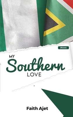 My Southern Love By Faith Ajet Cover Image