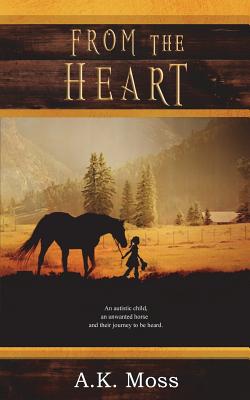 From the Heart: Third book in Unspoken trilogy