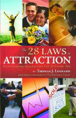 The 28 Laws of Attraction: Stop Chasing Success and Let It Chase You Cover Image