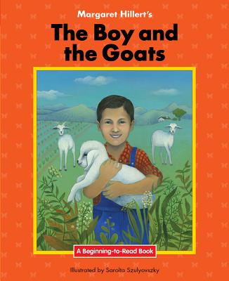Margaret Hillert's the Boy and the Goats (Beginning-To-Read Books)