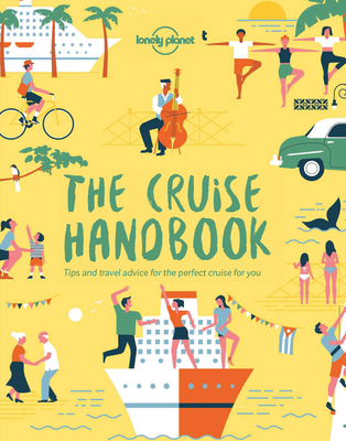 Lonely Planet The Cruise Handbook 1