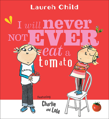 I Will Never Not Ever Eat a Tomato Cover Image