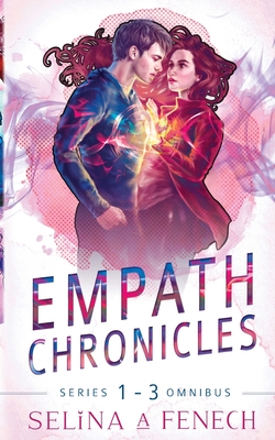 Empath Chronicles - Series Omnibus: Complete Young Adult Paranormal Superhero Romance Series Cover Image