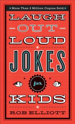 Laugh-Out-Loud Jokes for Kids Cover Image