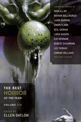 The Best Horror of the Year, Volume Six