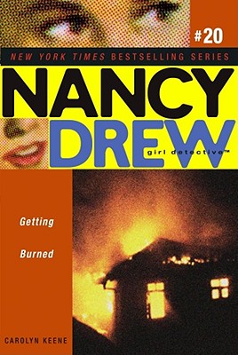 Getting Burned (Nancy Drew (All New) Girl Detective #20)