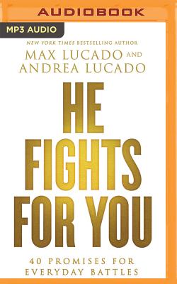 He Fights for You: 40 Promises for Everyday Battles Cover Image