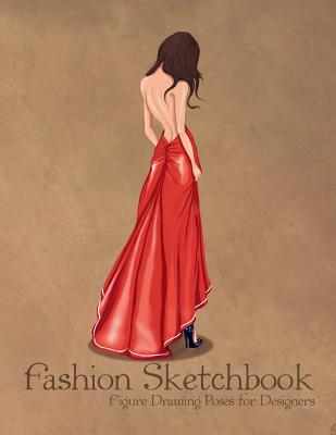 Fashion Sketchbook Figure Drawing Poses for Designers: Large 8,5x11 with  Bases and Dancers Vintage Fashion Illustration Cover (Paperback)