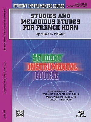 Student Instrumental Course Studies and Melodious Etudes for French Horn: Level III Cover Image