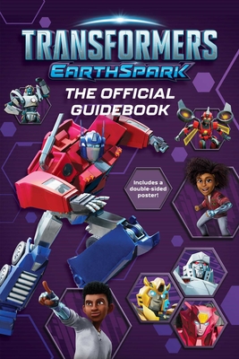 Transformers EarthSpark The Official Guidebook (Transformers: EarthSpark) Cover Image