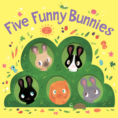 Five Funny Bunnies Board Book: An Easter And Springtime Book For Kids Cover Image