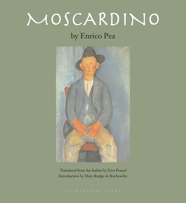 Moscardino By Enrico Pea, Ezra Pound (Translated by) Cover Image