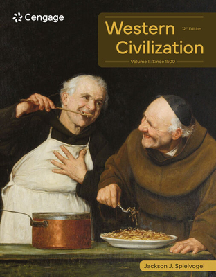 Western Civilization: Volume II: Since 1500 (Mindtap Course List ...