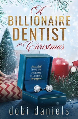 Cover for A Billionaire Dentist for Christmas