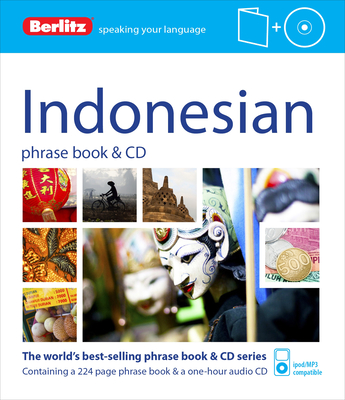 Berlitz Indonesian [With Paperback Book] (Berlitz Phrase Book & CD) Cover Image