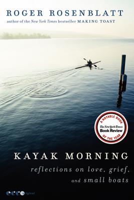 Kayak Morning: Reflections on Love, Grief, and Small Boats Cover Image