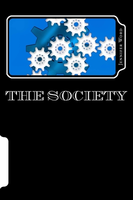 The Society: Trilogy By Jennifer Word Cover Image