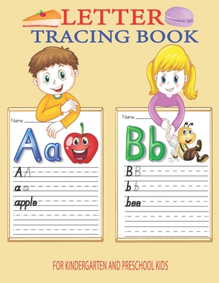 Letter Treching Book for Kindergarten and Pre School Kids: Alphabet Handwriting Practice Workbook Easy Way To Tracing 26 Alphabetical Order Uppercase By Ilima Pre School Publication Cover Image